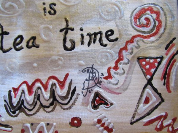 Any Time is Tea Time by Artist Dahlia Ghaly